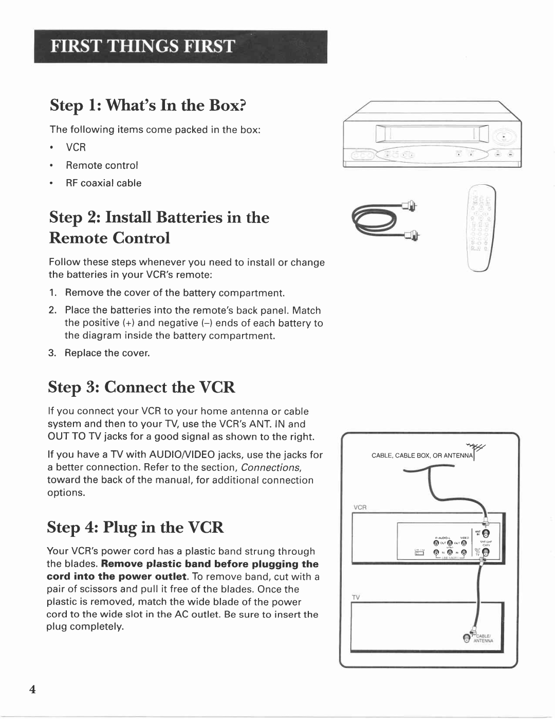 GE VG4275 manual Step l Whatsfn the Box?, Install Batteries, Connect the VCR, Plug in the VCR 