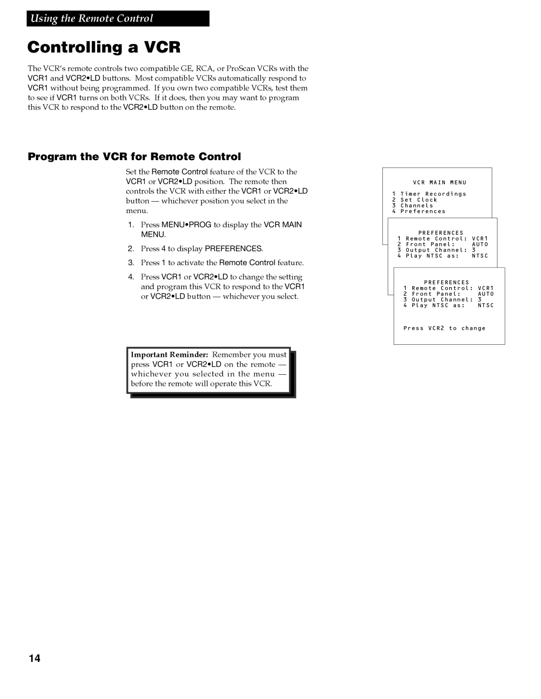 GE VGN550 manual Controlling a VCR, Program the VCR for Remote Control 