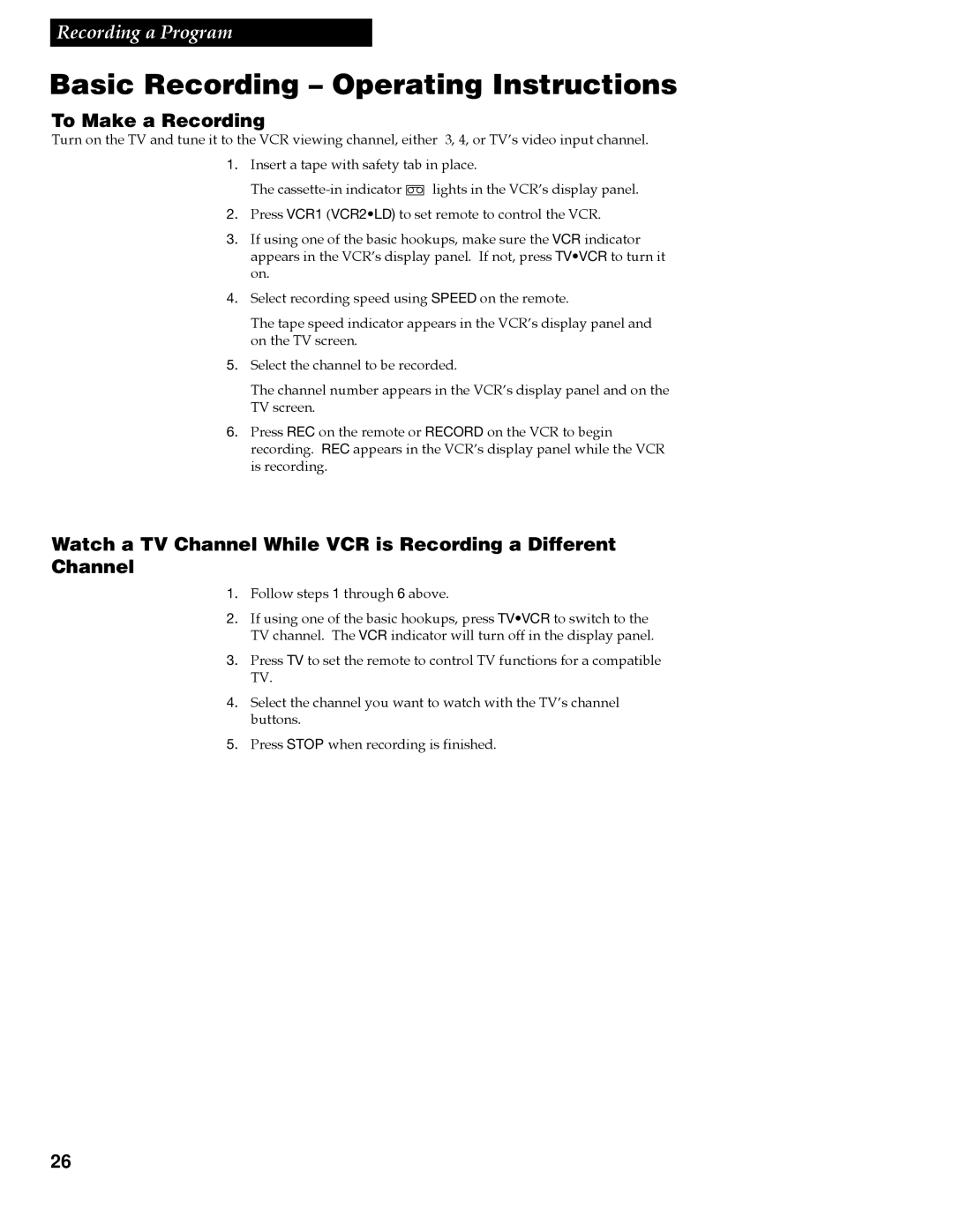 GE VGN550 manual Basic Recording Operating Instructions, To Make a Recording 