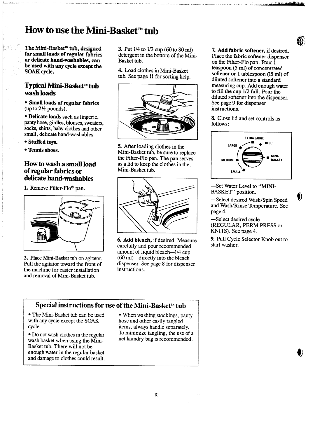 GE VVVVA8876M warranty How to use the Mini-Basketmtub, Npicd Mini-Basket tub wash loads, Small loads of regular fabrics 