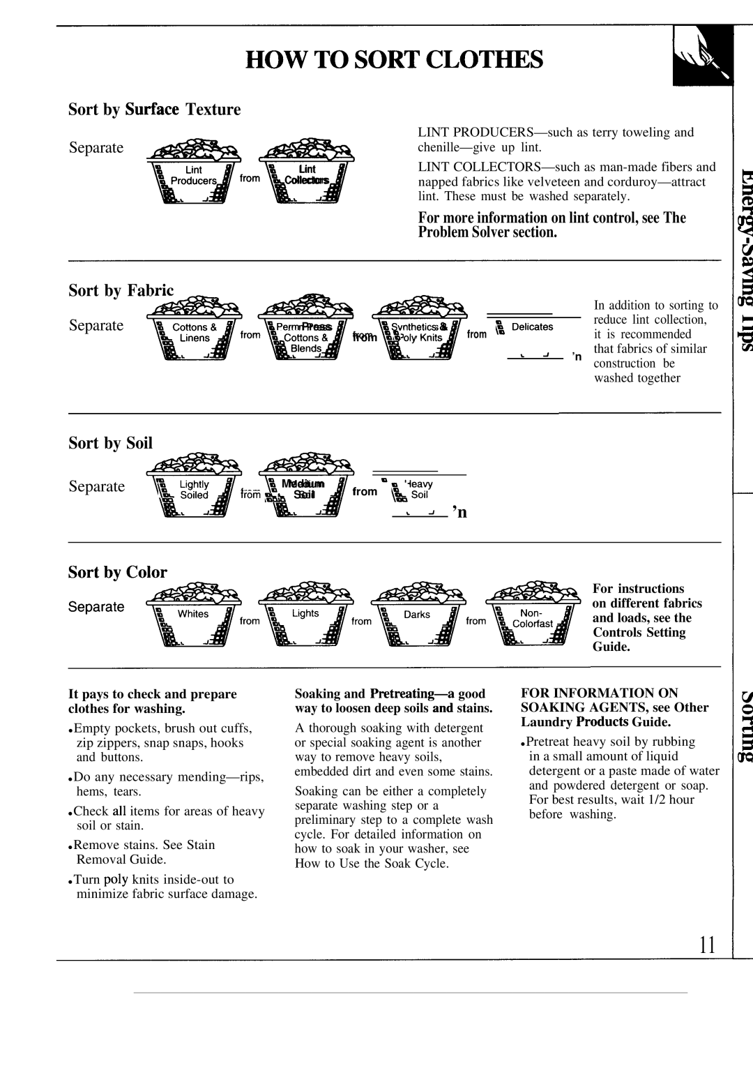 GE WA5857R operating instructions Sort by Sufiace Texture, Sort by Fabric, Sort by Soil, Separate 5W ~~~ 