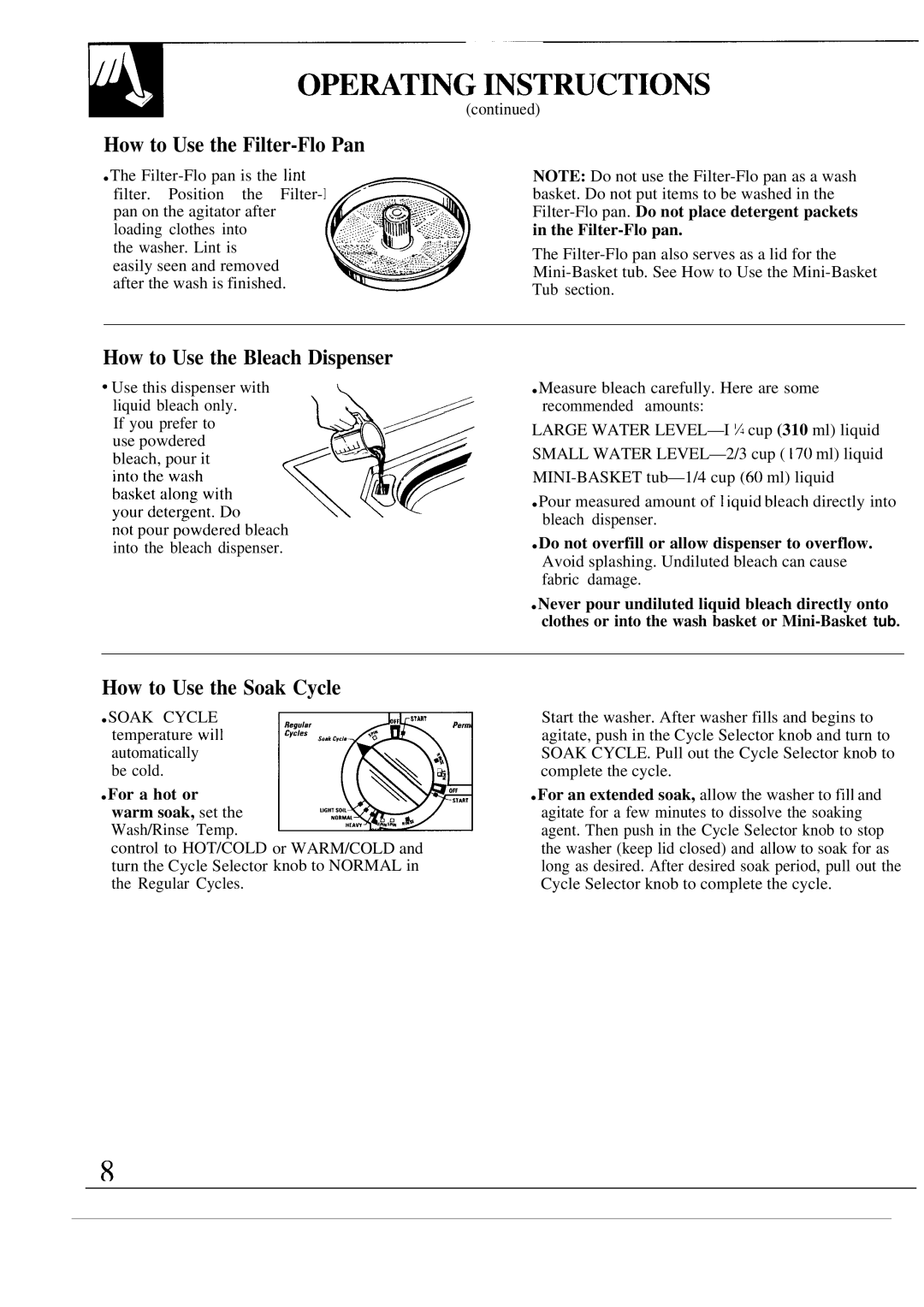 GE WA5857R Opemt~G ~Structions, How to Use the Filter-Flo Pan, How to Use the Bleach Dispenser, How to Use the Soak Cycle 