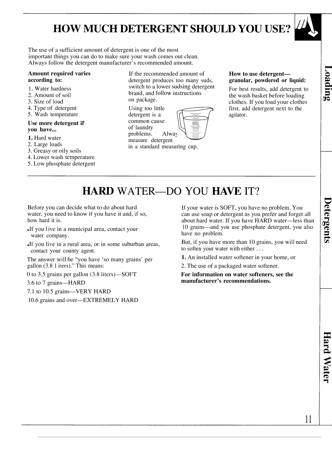 GE WA8600SCL, WA8607SCL ~Rd Water-Do You ~Ve It?, Amount required varies according to, Use more detergent if You have 