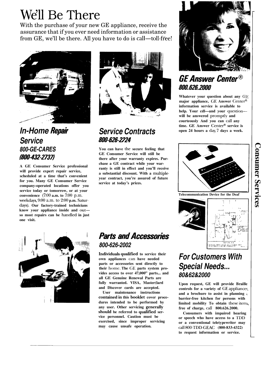 GE WA8600R, WA8616R operating instructions Wdll Be There 