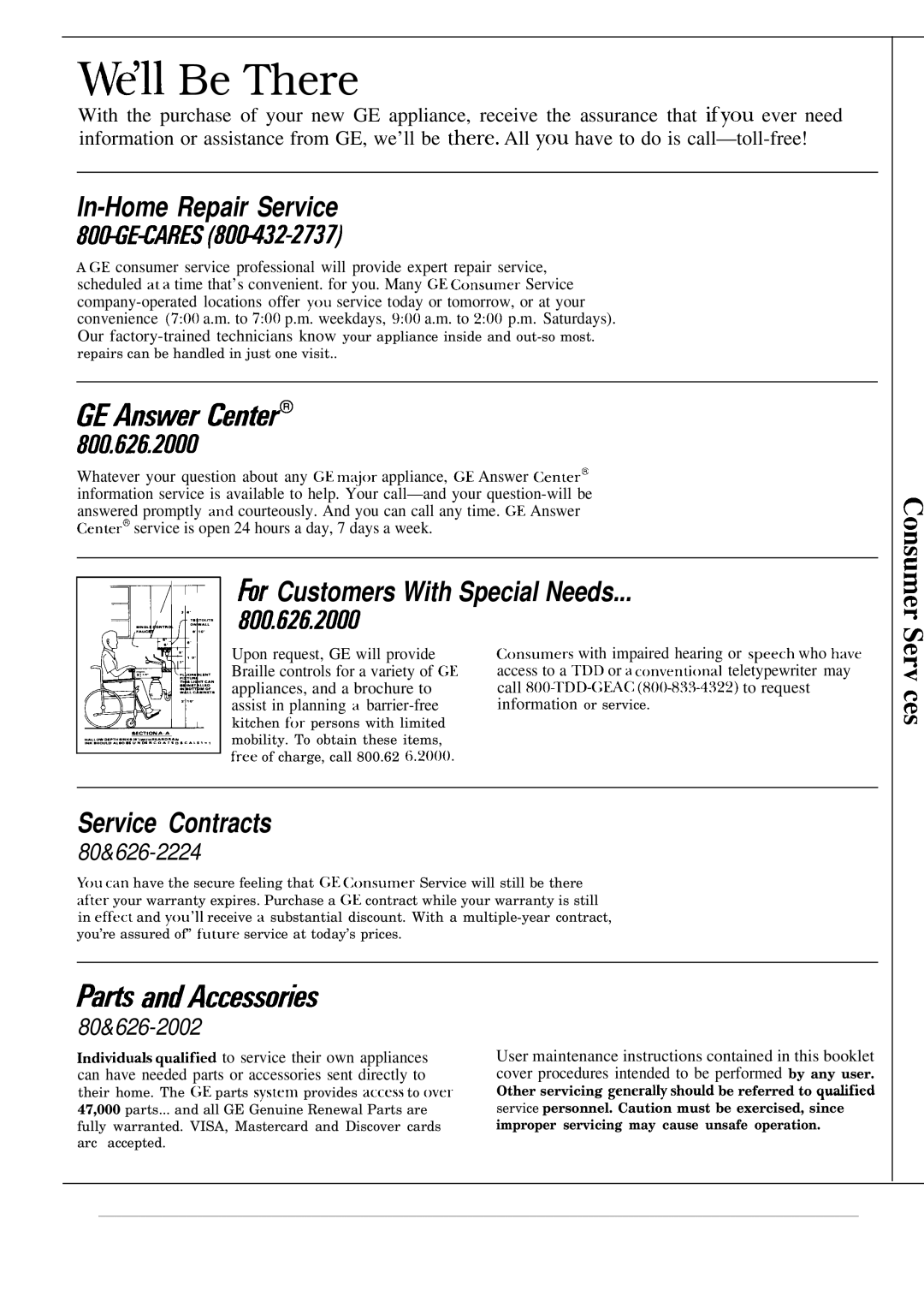 GE WA8620S, WA8900S, WA8630S, MA8950S operating instructions Wdll Be There 