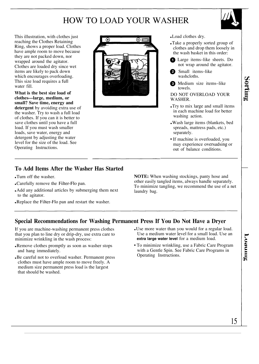 GE WA9895S operating instructions HOW to Load Your Washer, To Add Items After the Washer Has Started 