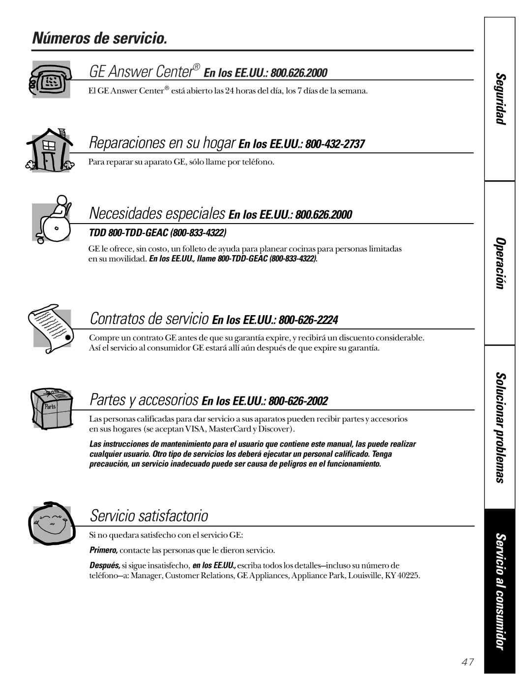 GE WASE4220 owner manual Números de servicio, Servicio satisfactorio, TDD 800-TDD-GEAC 