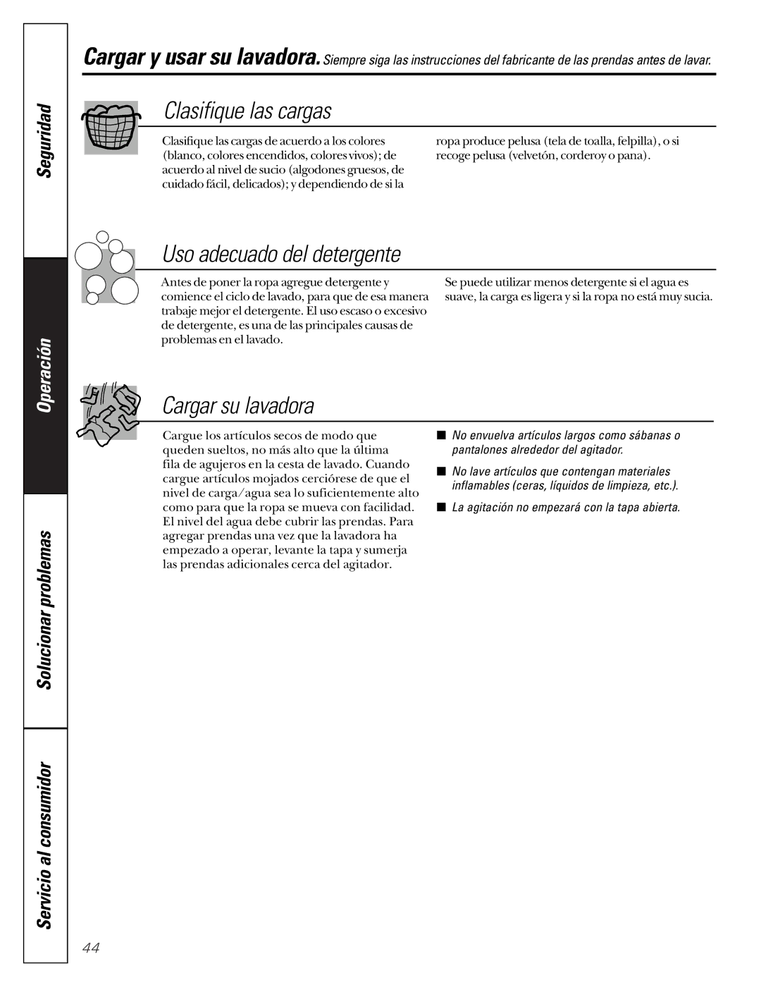 GE WASE4220 owner manual Clasifique las cargas, Uso adecuado del detergente, Cargar su lavadora 