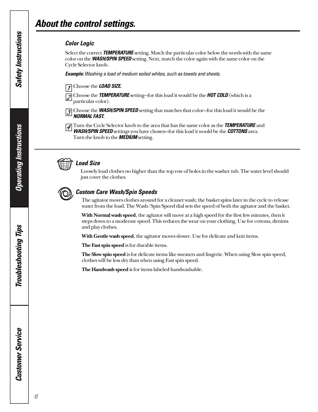 GE WASE4220 owner manual About the control settings, Color Logic, Load Size, Custom Care Wash/Spin Speeds, Normal Fast 