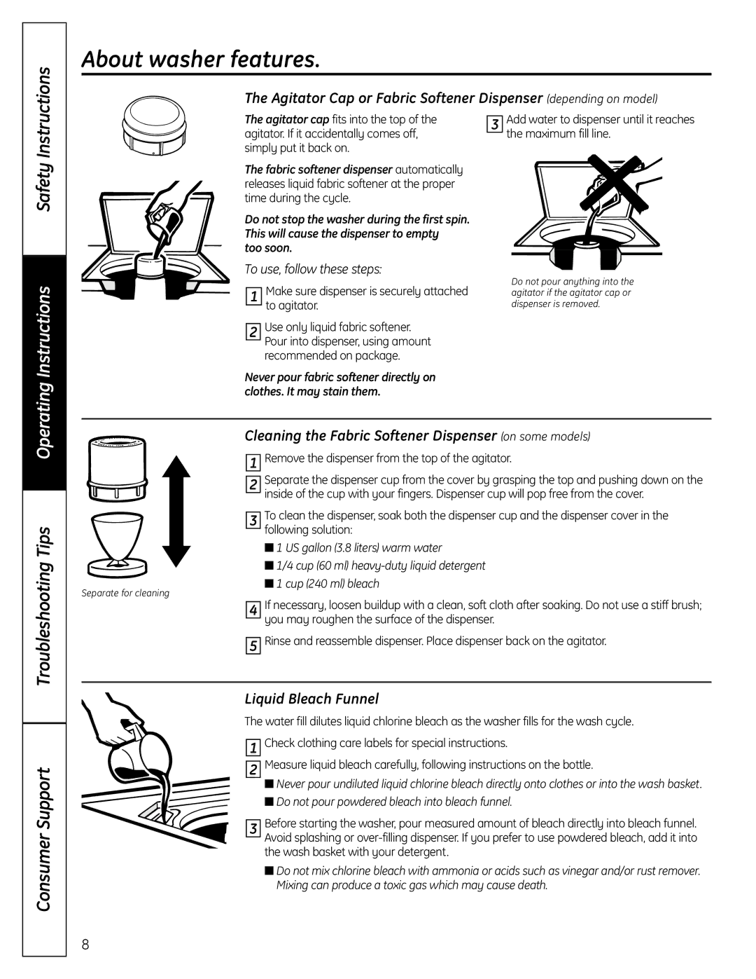 GE Washers About washer features, Cleaning the Fabric Softener Dispenser on some models, Liquid Bleach Funnel, Too soon 