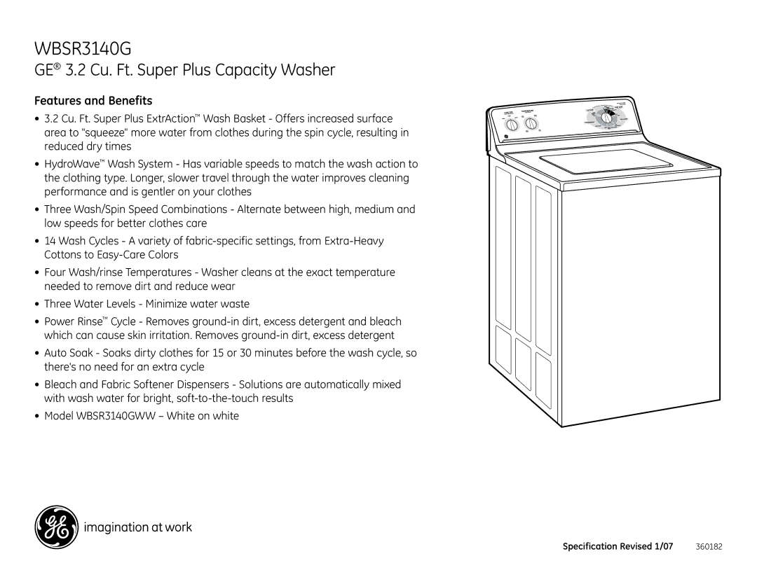 GE WBSR3140GWW installation instructions GE 3.2 Cu. Ft. Super Plus Capacity Washer, Features and Benefits 