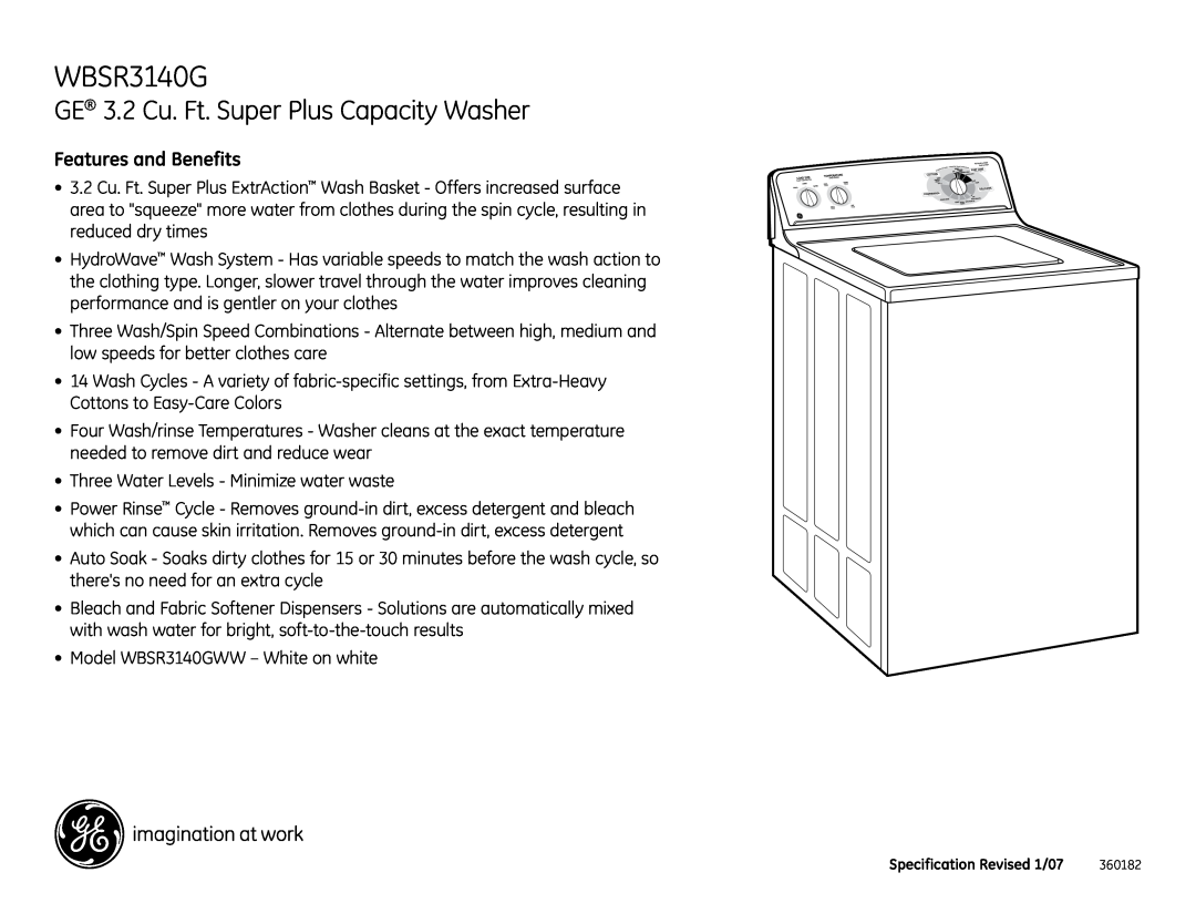 GE WBSR3140GWW installation instructions GE 3.2 Cu. Ft. Super Plus Capacity Washer, Features and Benefits 