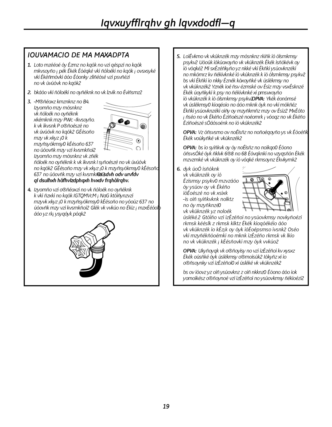 GE GFWN1000, WBVH5300 installation instructions InstaLaciÓn de La LavadoRa, Ni apriete excesivamente estas conexiones 