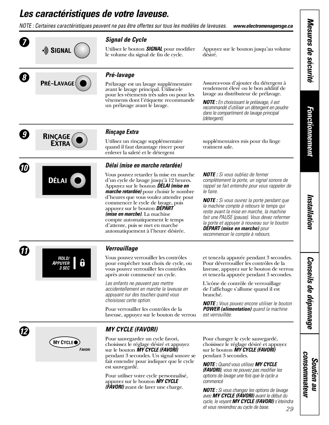 GE GBVH6260, WBVH6240, GCVH6260 installation instructions Les caractéristiques de votre laveuse, Consommateur Soutien au 