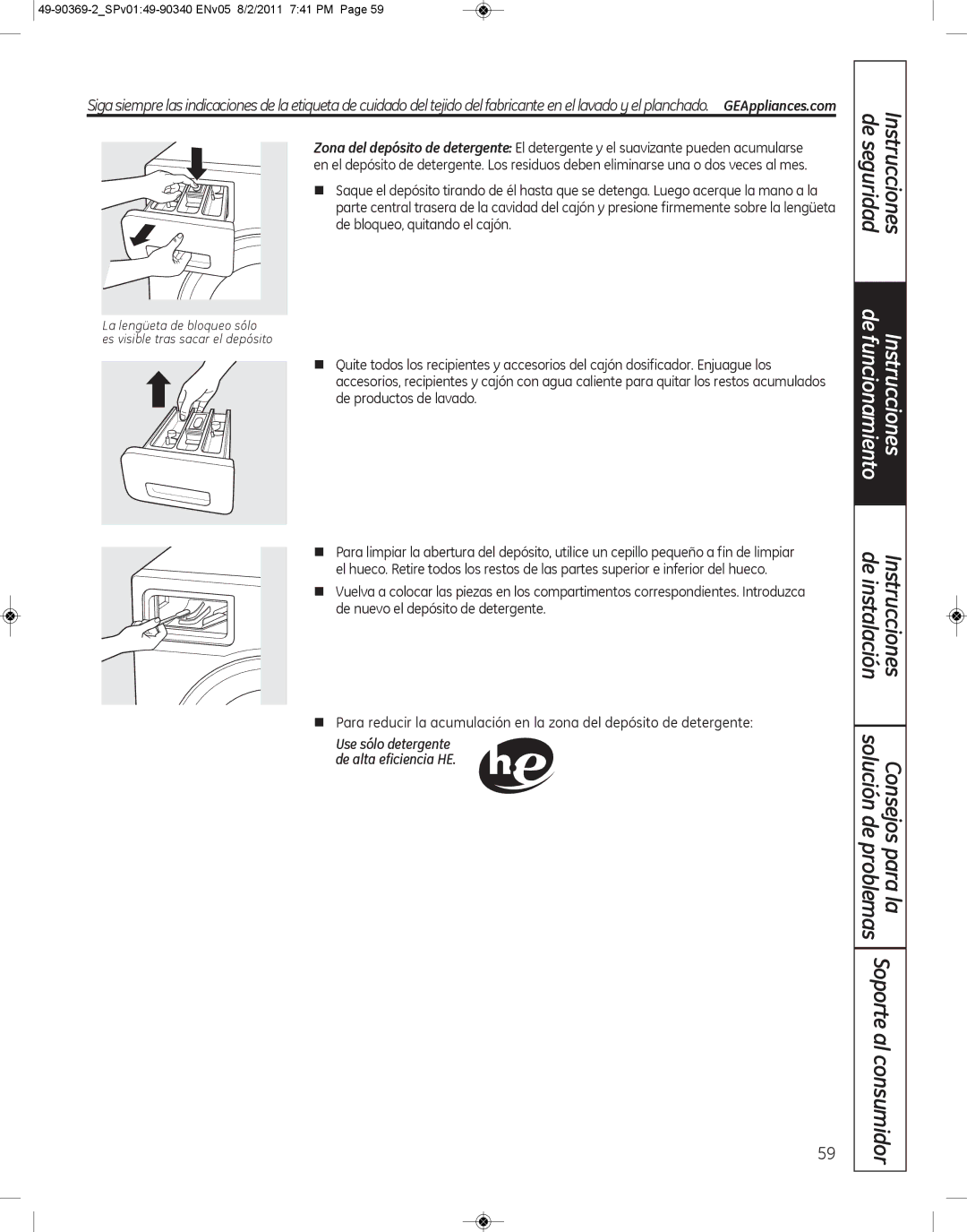 GE wcvh4800k, wcvh4815k installation instructions Use sólo detergente de alta eficiencia HE 