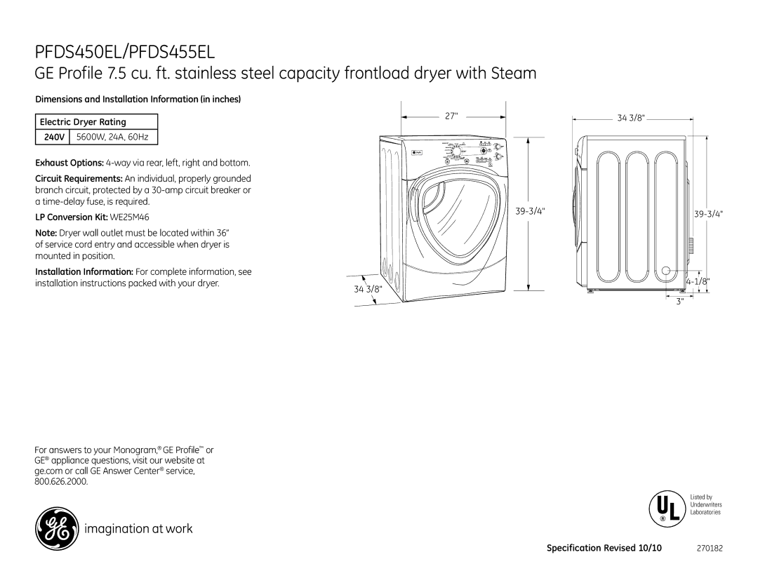 GE PFDS455ELMG, WE25M46 dimensions Dimensions and Installation Information in inches, Electric Dryer Rating, 240V 