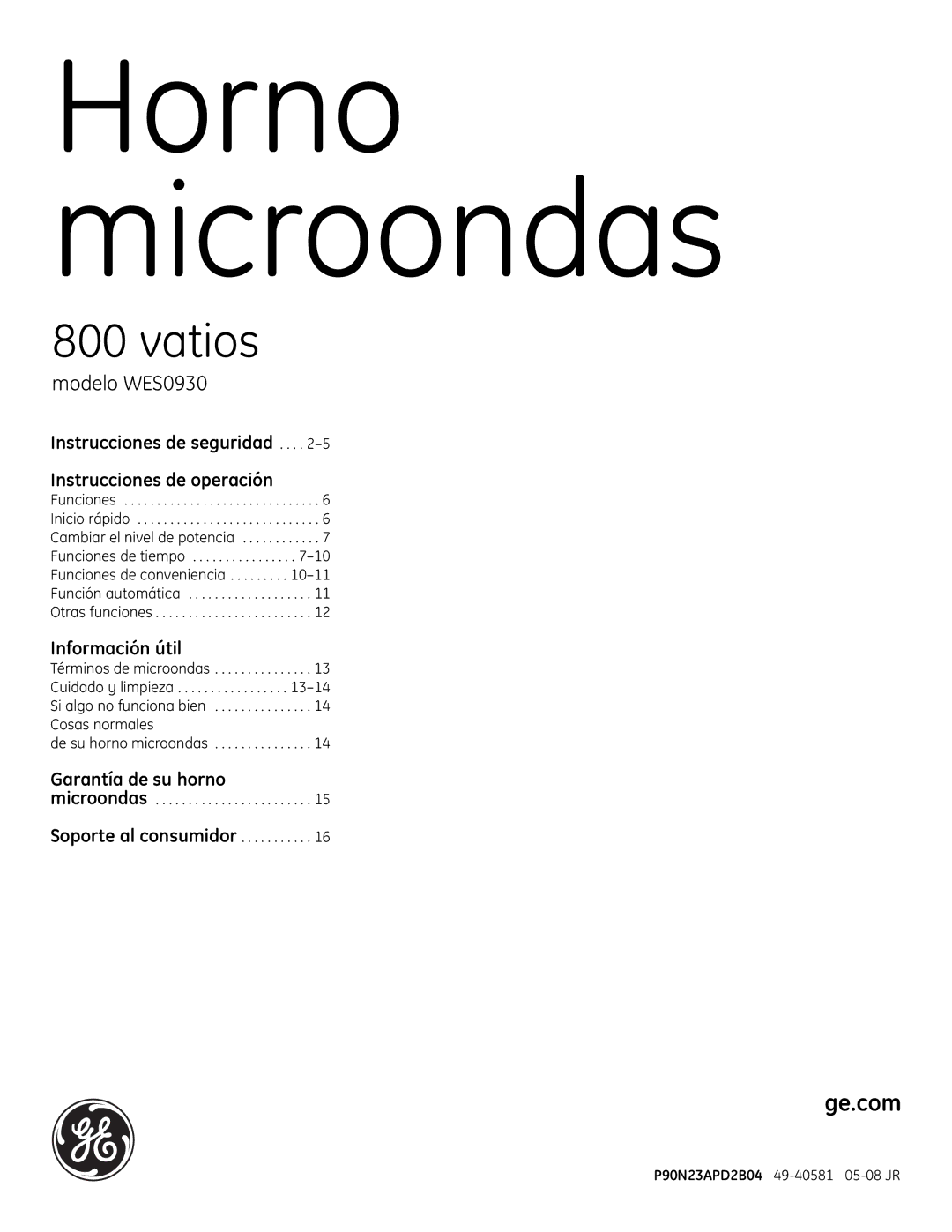 GE WES0930 Instrucciones de seguridad Instrucciones de operación, Información útil, Garantía de su horno 