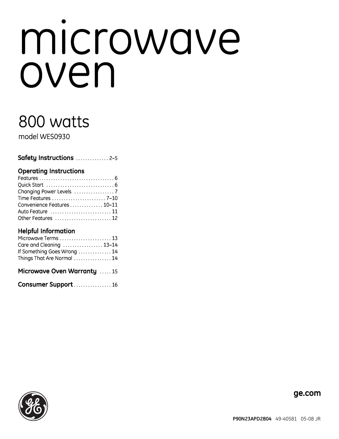 GE operating instructions watts, ge.com, model WES0930, Operating Instructions, Helpful Information, microwave oven 