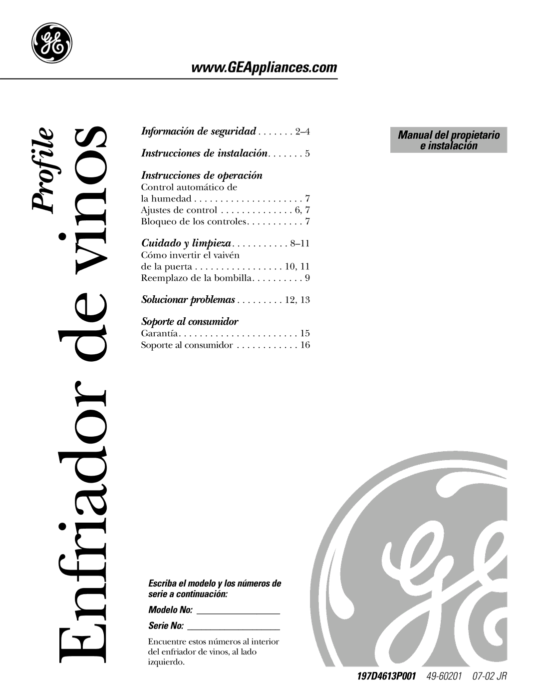 GE Wine Chiller installation instructions Modelo No Serie No, Escriba el modelo y los números de serie a continuación 