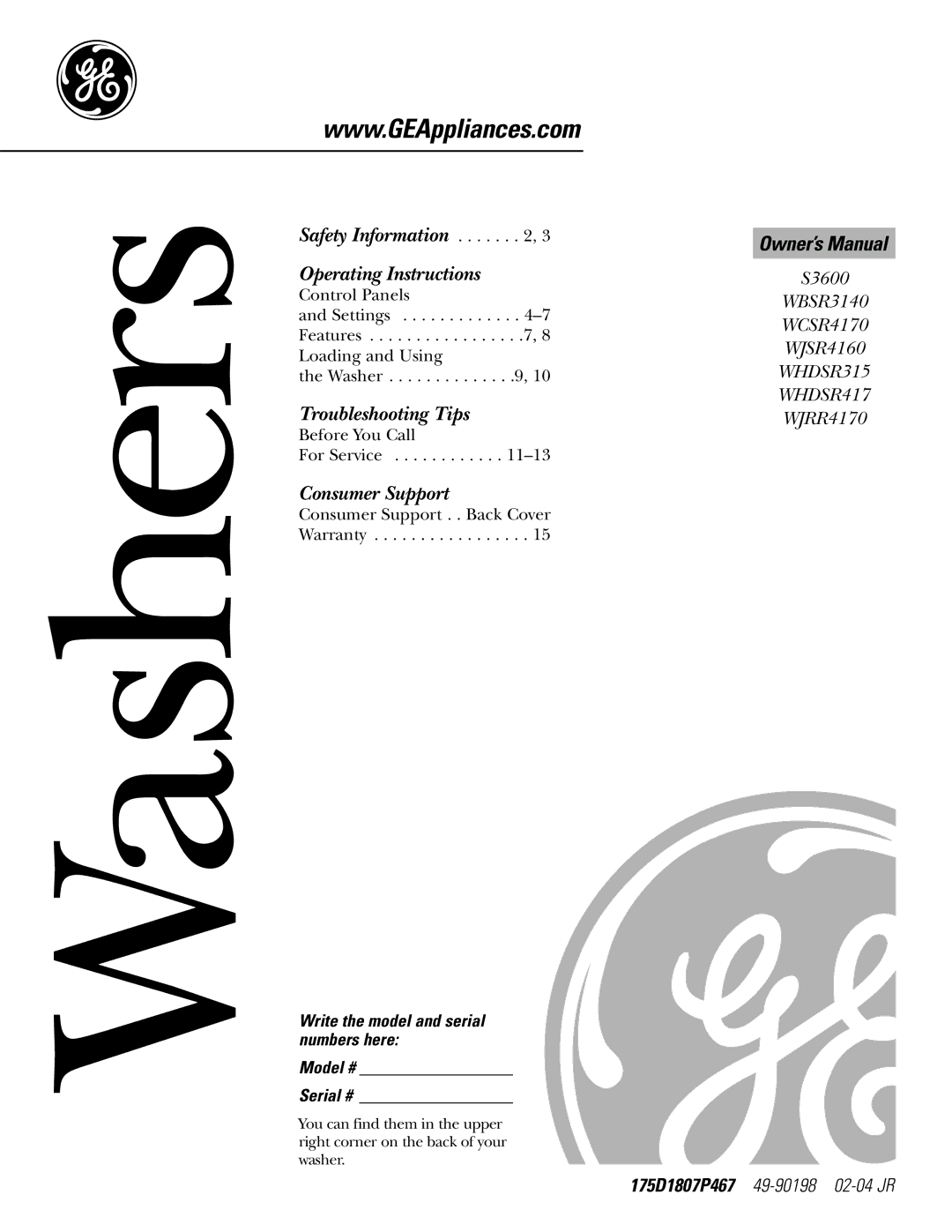 GE WBSR3140, WJSR4160, WHDSR315, S3600, WJRR4170, WHDSR417, WCSR4170 owner manual Washers 