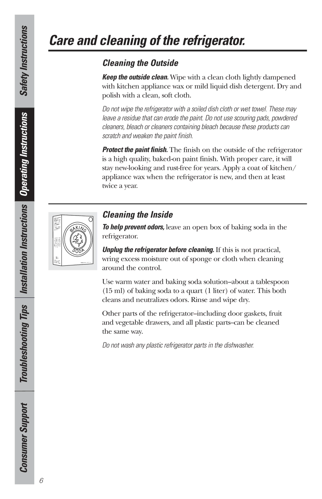 GE WMR04GAV owner manual Care and cleaning of the refrigerator, Cleaning the Outside, Cleaning the Inside 