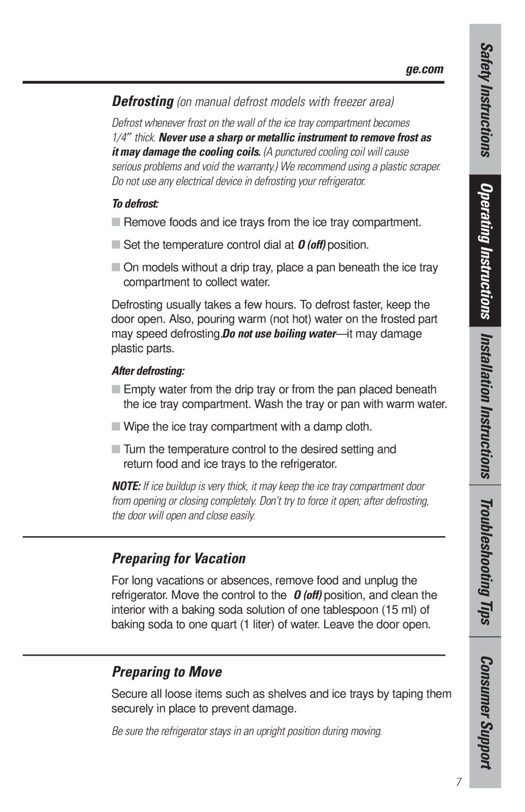 GE WMR04GAV owner manual Preparing for Vacation, Preparing to Move, To defrost, After defrosting 