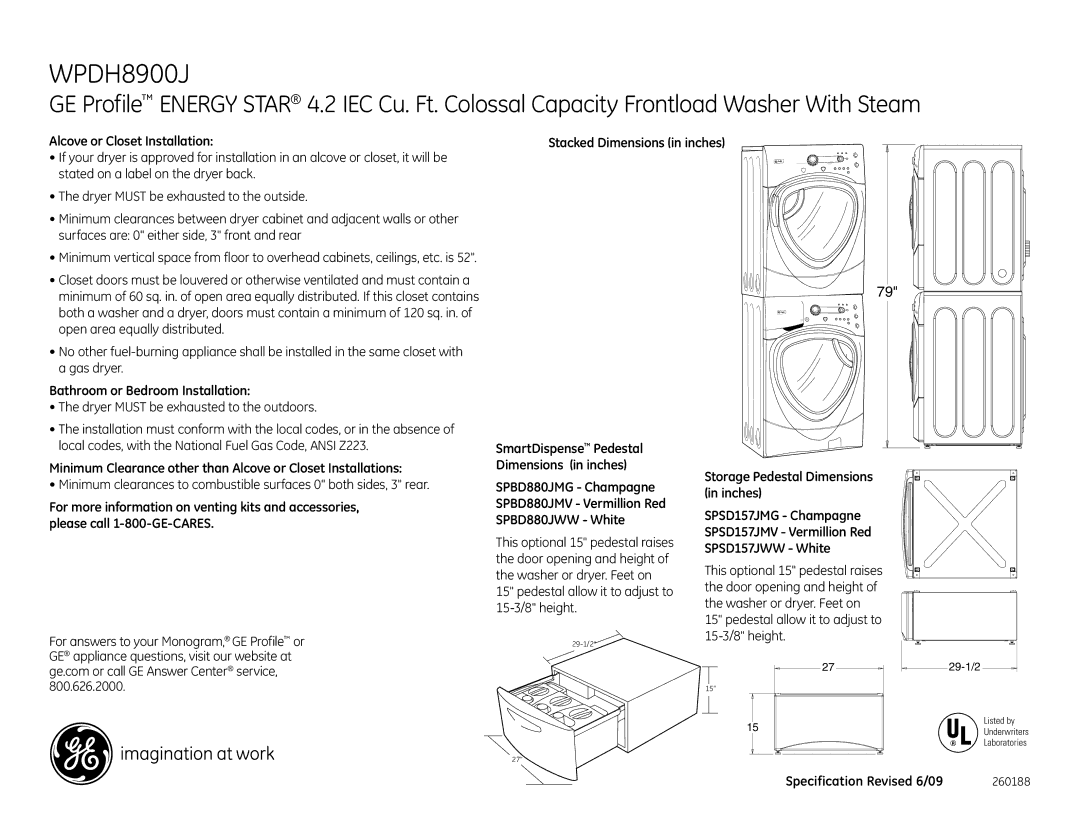 GE WPDH8900J Alcove or Closet Installation, Dryer Must be exhausted to the outdoors, Storage Pedestal Dimensions in inches 