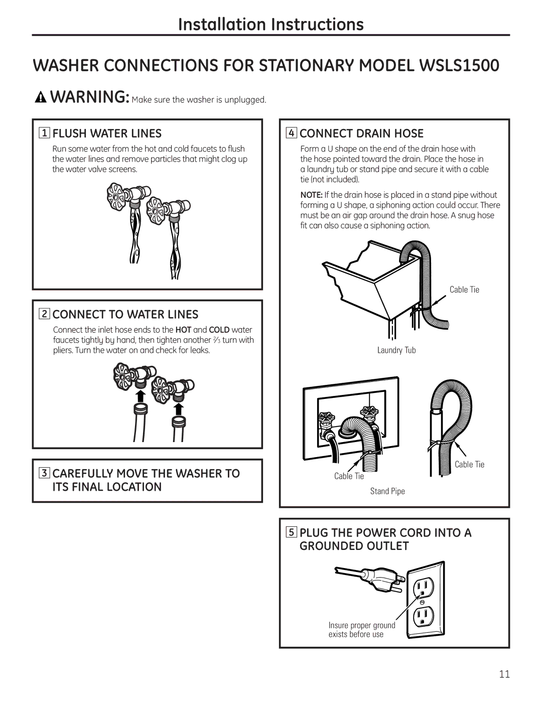 GE WSLP1500 Flush Water Lines, Connect to Water Lines, Connect Drain Hose, Plug the Power Cord Into a Grounded Outlet 