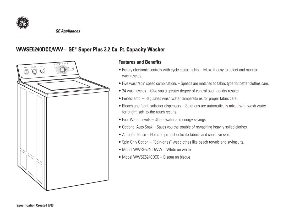 GE dimensions WWSE5240DCC/WW GE Super Plus 3.2 Cu. Ft. Capacity Washer, Features and Benefits 