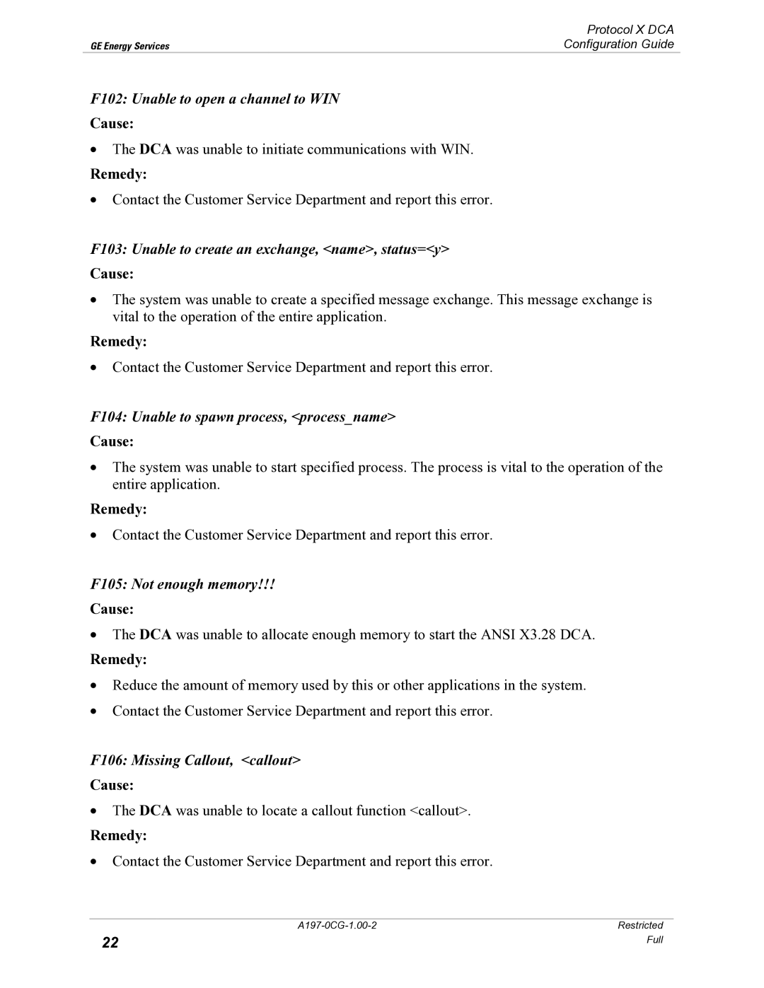GE X3.28 F102 Unable to open a channel to WIN, F103 Unable to create an exchange, name, status=y, F105 Not enough memory 