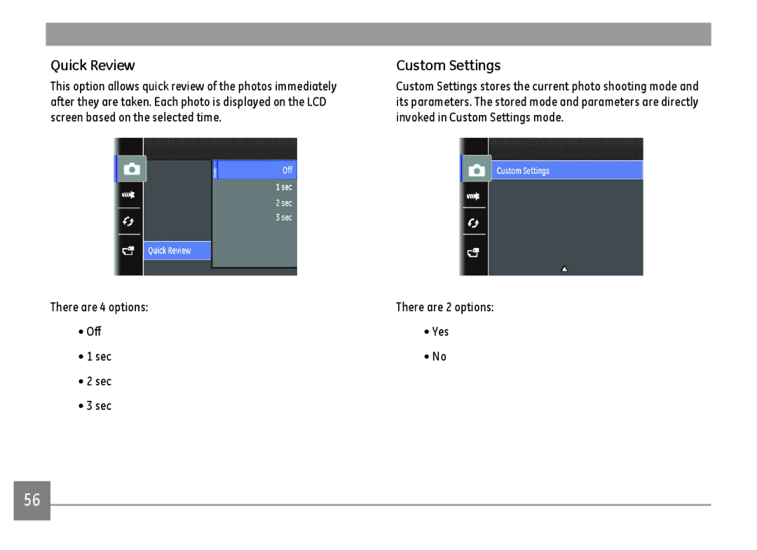 GE DSC-X600-BK-US-1 user manual Quick Review, Custom Settings, There are 4 options Off Sec, There are 2 options Yes 