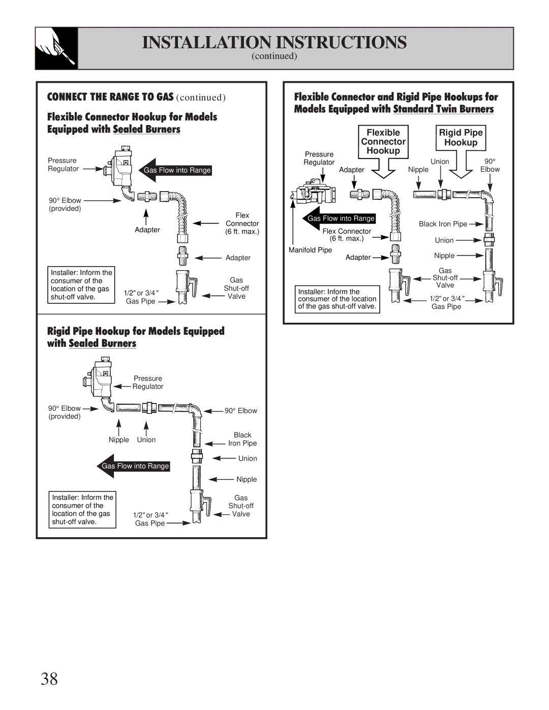 GE XL44 installation instructions Connect the Range to GAS, Rigid Pipe Hookup for Models Equipped with Sealed Burners 