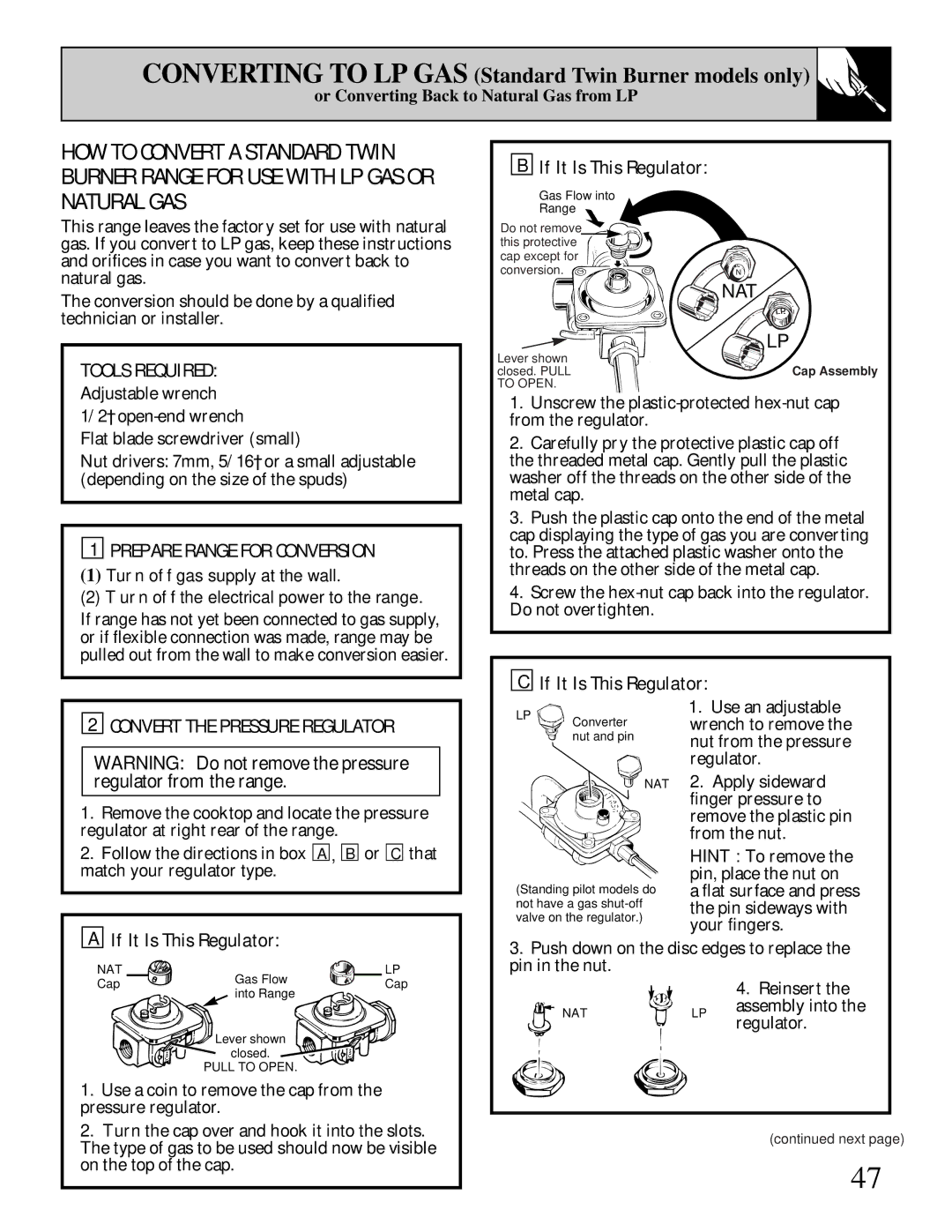 GE XL44 installation instructions Converting to LP GAS Standard Twin Burner models only, Nat 