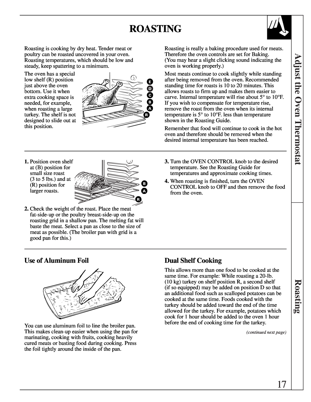 GE XL44TM installation instructions Roasting, the Oven Thermostat, Use of Aluminum Foil, Dual Shelf Cooking 
