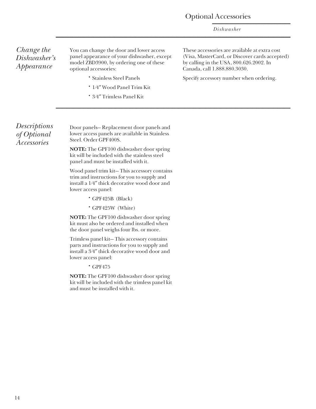 GE ZBD3900, ZBD3540, ZBD3500 manual Descriptions OOptional Accessories, Change the Dishwasher 