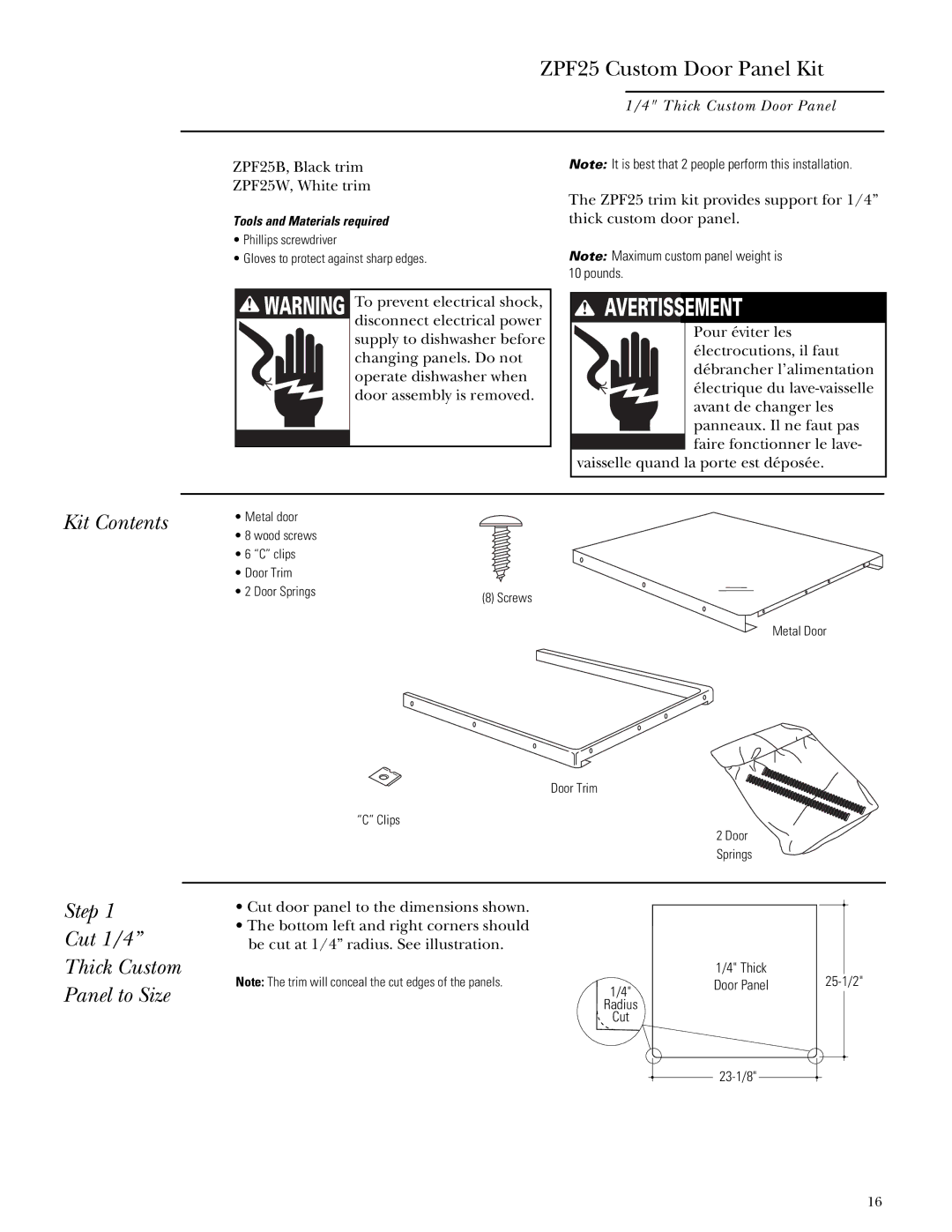 GE ZBD5600, ZBD5700, ZBD5900 installation instructions Kit Contents Cut 1/4 Thick Custom Panel to Size 