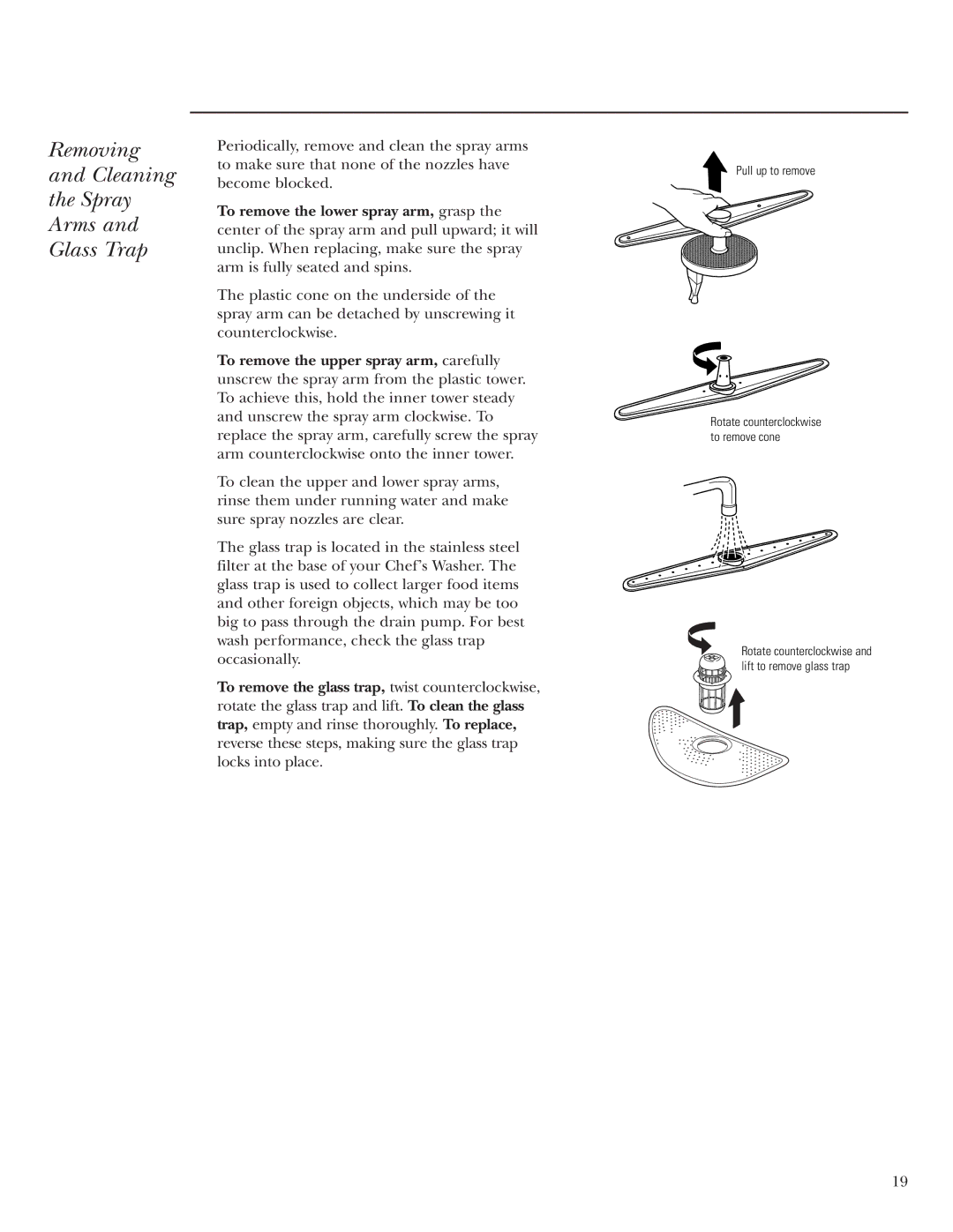 GE ZBD6605 ZBD6905 ZBD7005 ZBD7105 owner manual Removing Cleaning Spray Arms Glass Trap, Pull up to remove 