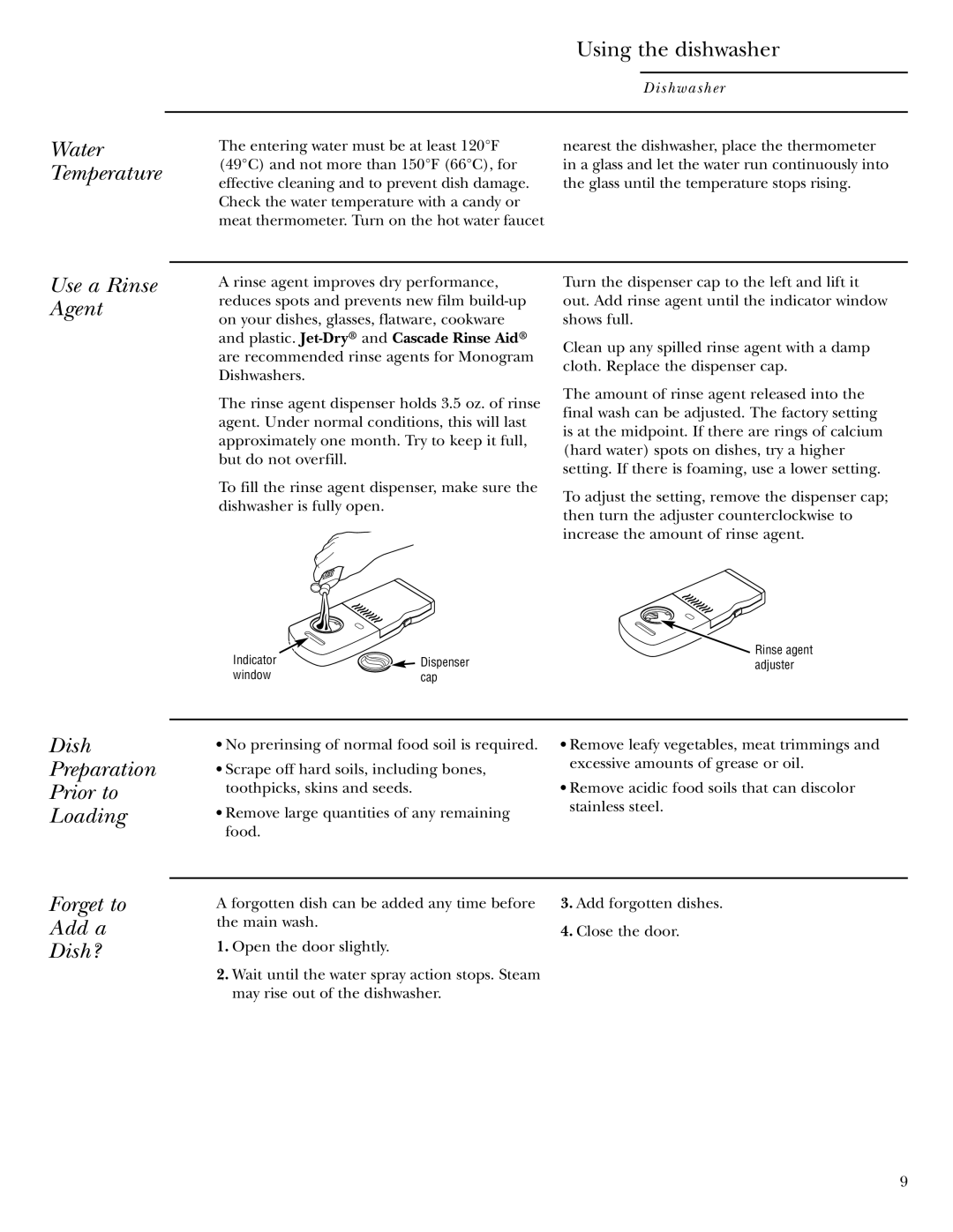 GE zbd6800k, ZBD6880K, ZBD6890K manual Using the dishwasher, Use a Rinse Agent, Forget to Add a Dish? 