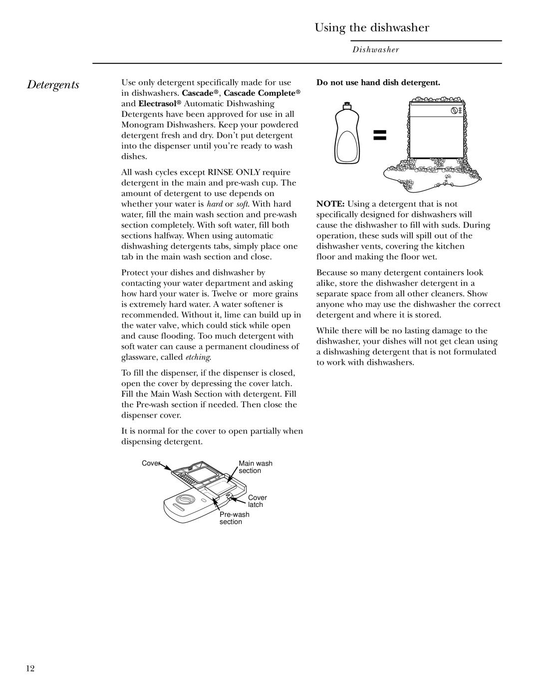 GE zbd6800k owner manual Detergents, Do not use hand dish detergent 