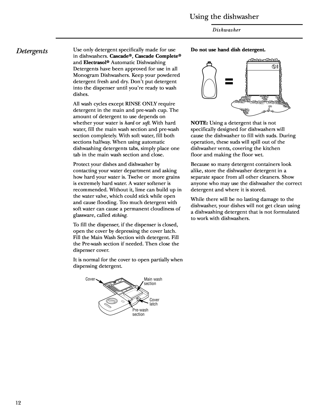 GE zbd6800k owner manual Using the dishwasher, Detergents, Dishwasher 