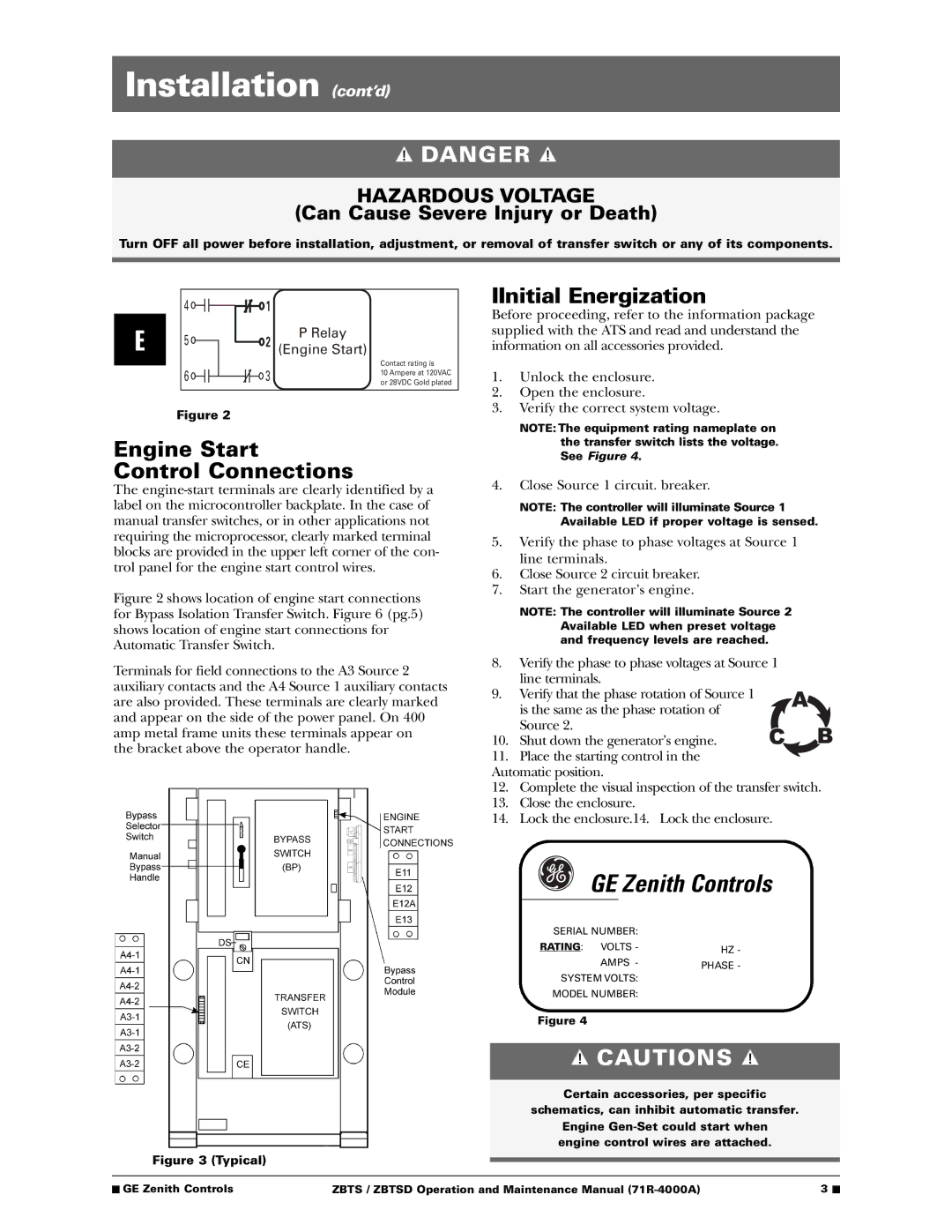 GE ZBTSD manual Installation cont’d, IInitial Energization 