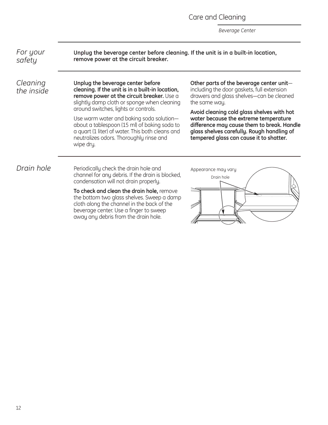 GE ZDBR240 owner manual Cleaning the inside, Drain hole 