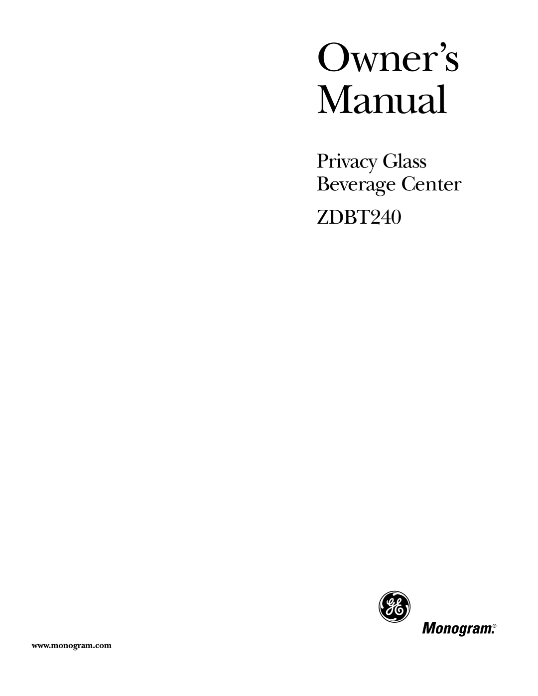 GE ZDBT240 owner manual 