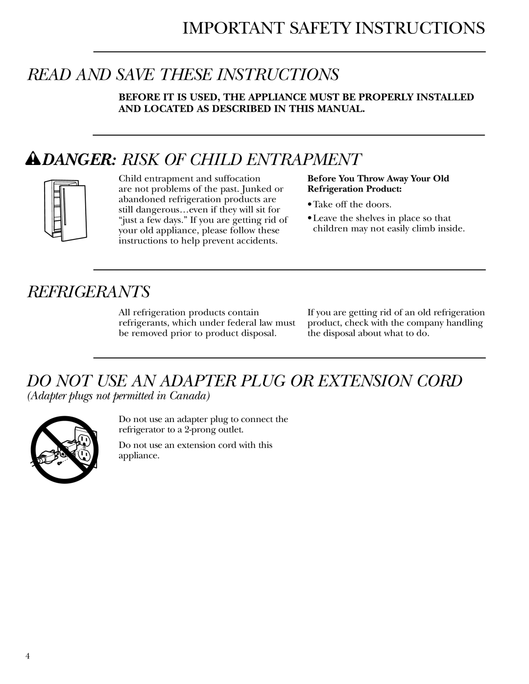 GE ZDBT240 owner manual Read and Save These Instructions, Refrigerants, Do not USE AN Adapter Plug or Extension Cord 