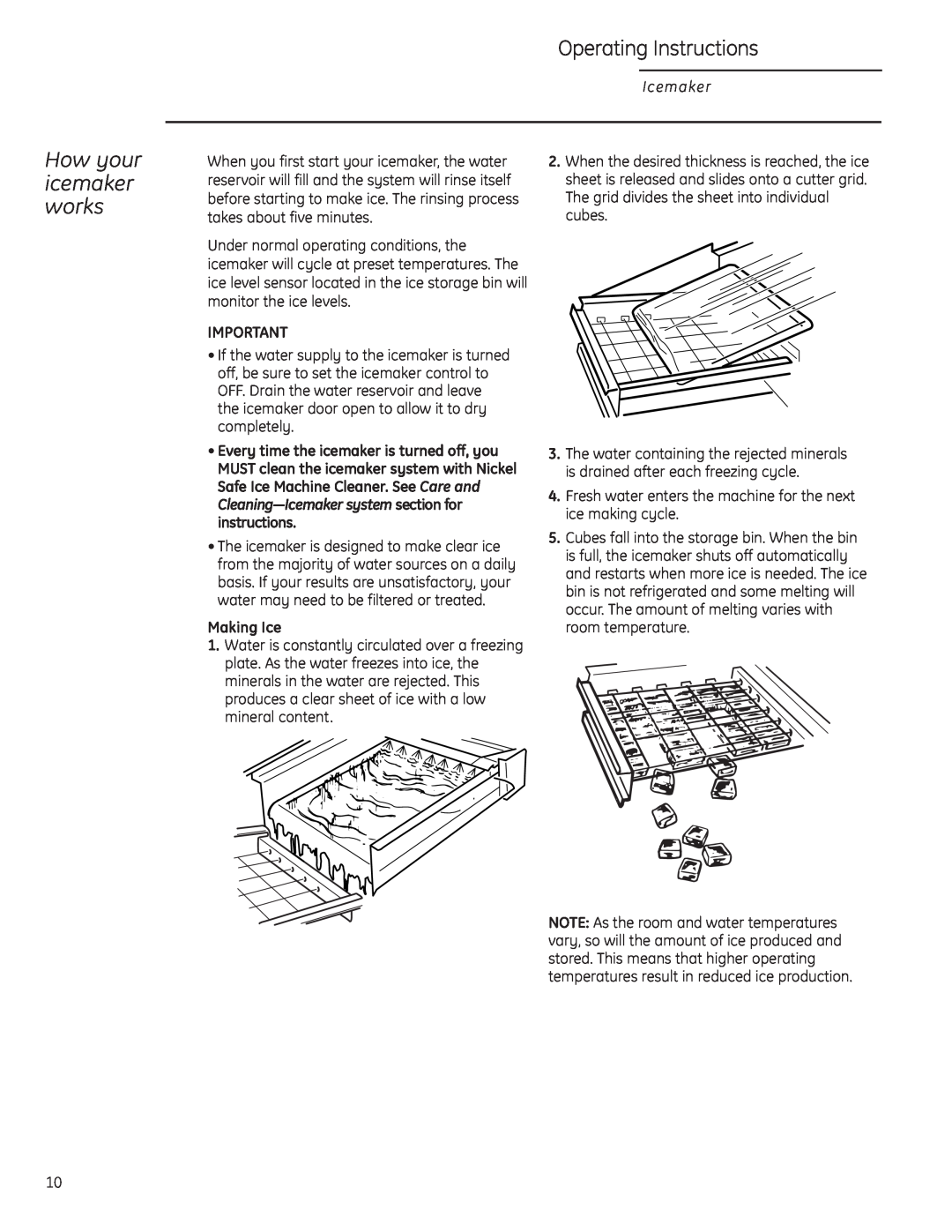GE ZDIS150, ZDIC150 owner manual Operating Instructions, How your icemaker works, Making Ice 