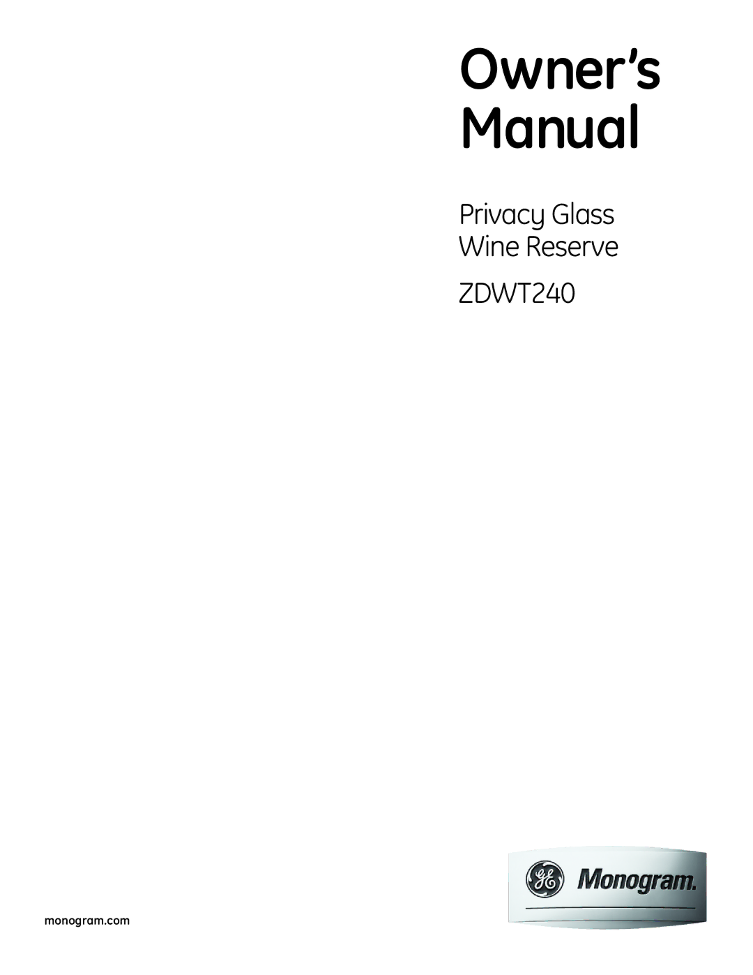 GE ZDWT240 owner manual 