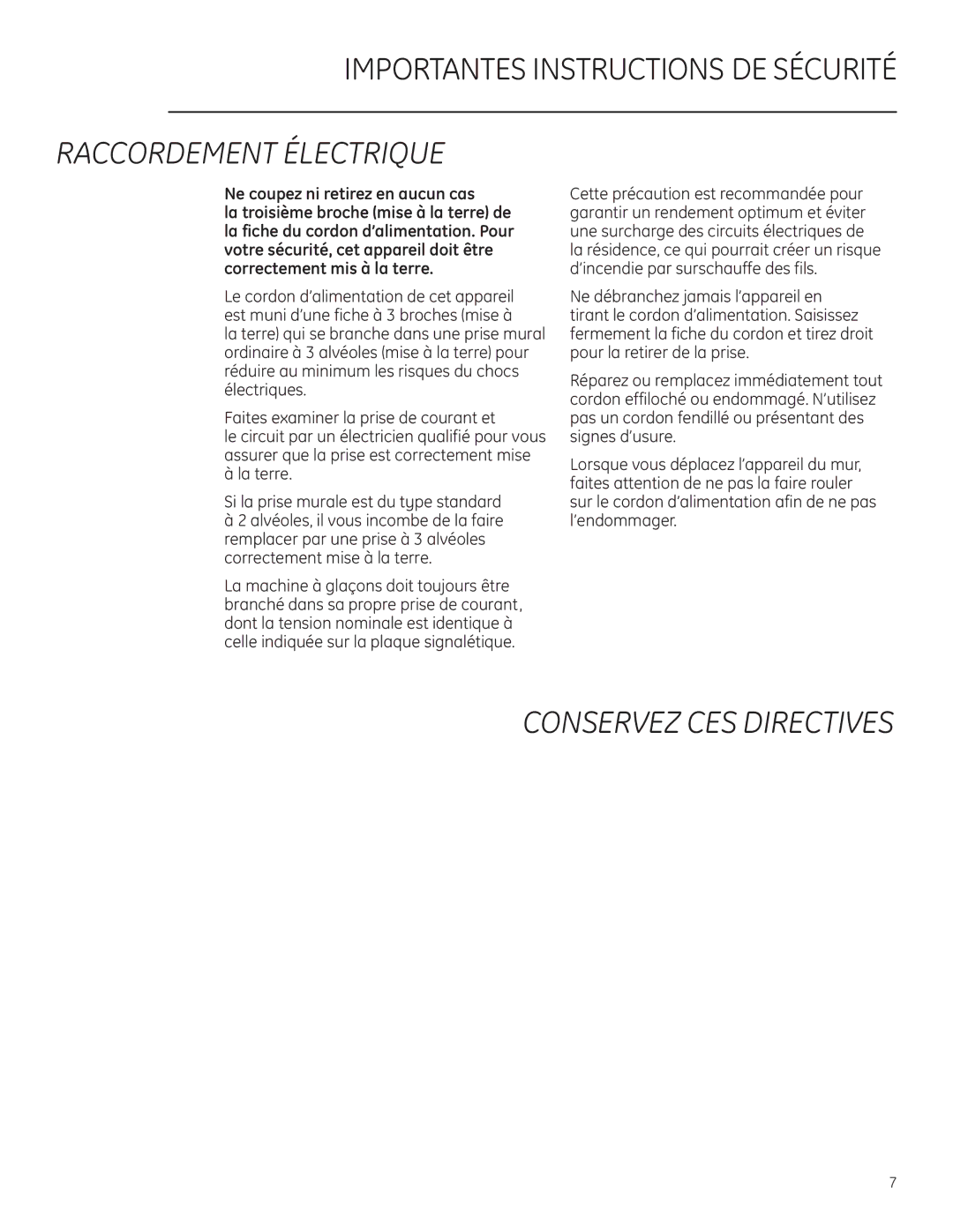 GE ZDWT240 owner manual Raccordement Électrique, Ne coupez ni retirez en aucun cas 