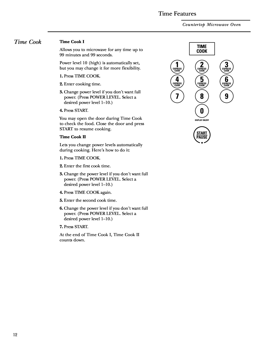 GE ZE2160 owner manual Time Features, Time Cook 