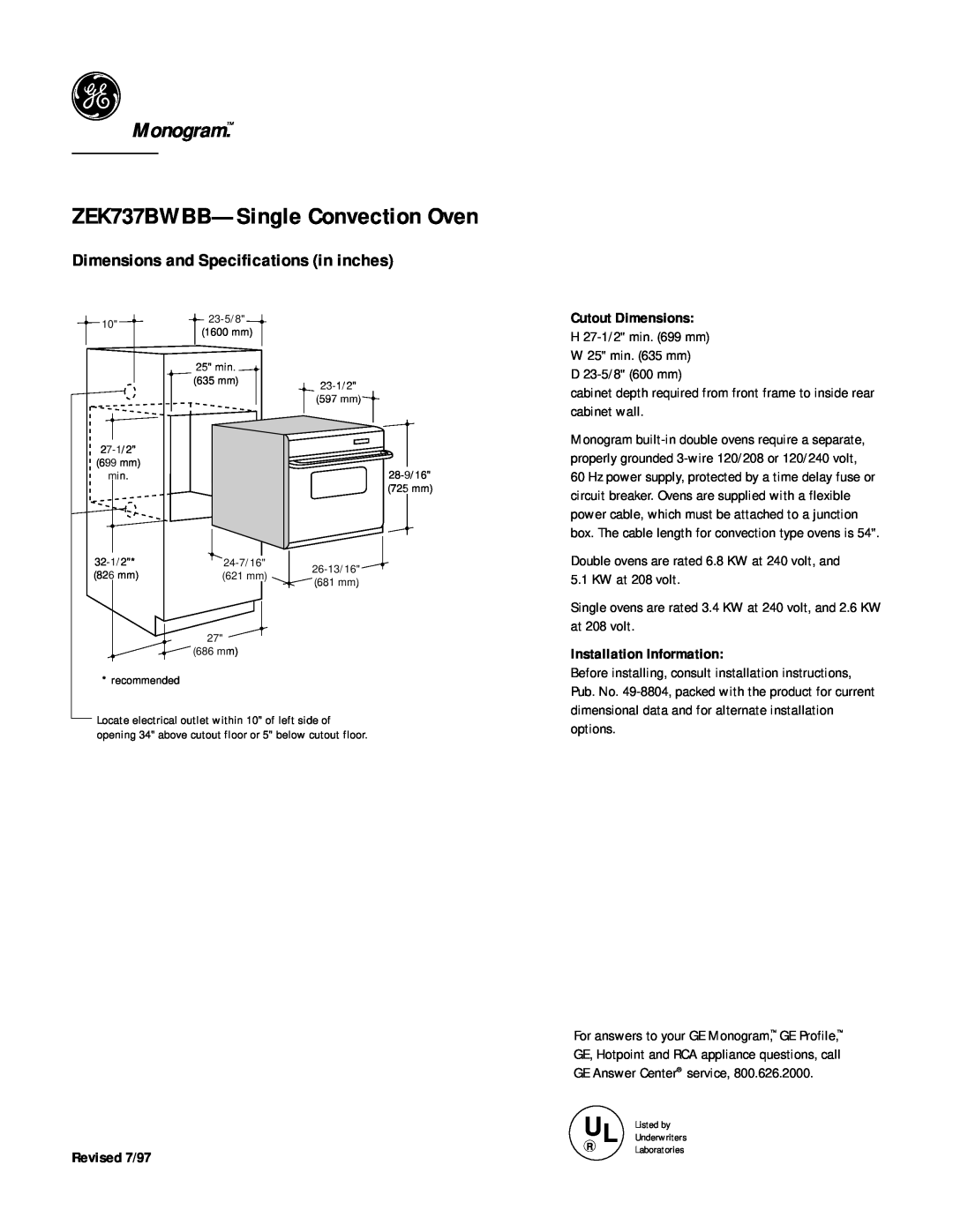 GE dimensions ZEK737BWBB-SingleConvection Oven, Monogram, Dimensions and Specifications in inches, Cutout Dimensions 