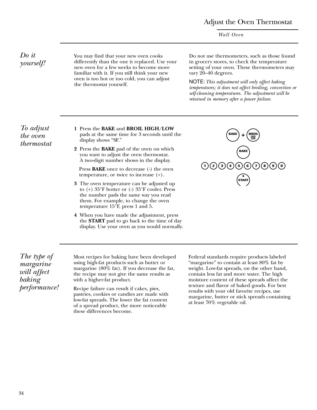GE ZET958 30, ZEK958 27 Do it yourself, To adjust the oven thermostat, Type of margarine will affect baking performance 
